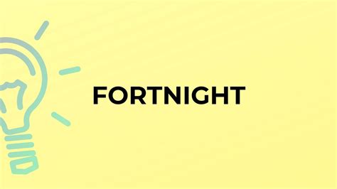 what was the word fortnight used for